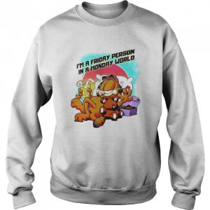 Garfield Im A Friday Person In A Monday World shirt 4