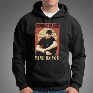 George birge mind on you Shirt 5