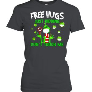 Grinch Free Hugs Just Kidding Don't Touch Me Coronavirus T shirt 2