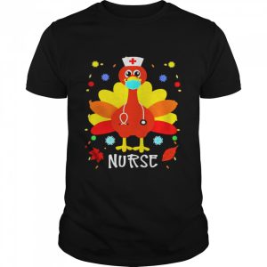 Happy Thanksgiving Turkey Nurse T shirt 1