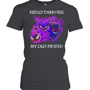 Hello Darkness My Old Friend Evil Gengar Pokemon shirt 2