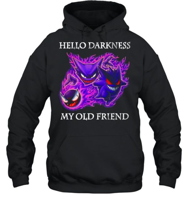 Hello Darkness My Old Friend Evil Gengar Pokemon shirt