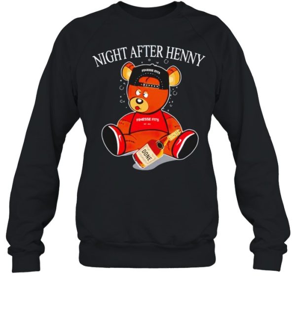 Henny bear night after henny shirt