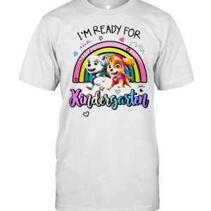 I'm Ready For Kindaergarten Shirt 1