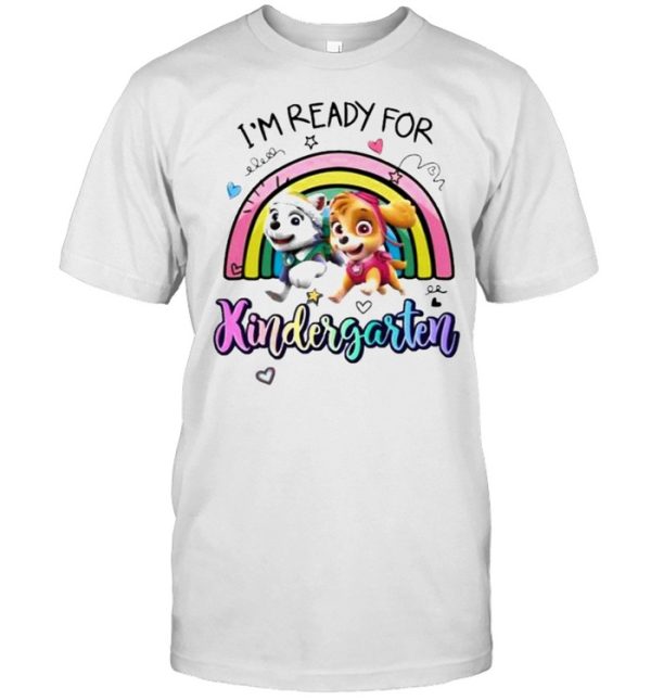 I’m Ready For Kindaergarten Shirt