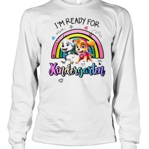 I'm Ready For Kindaergarten Shirt 3