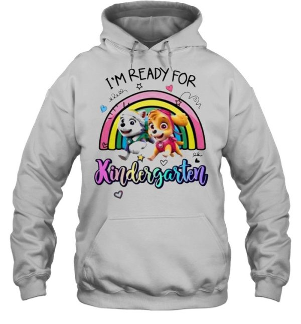 I’m Ready For Kindaergarten Shirt