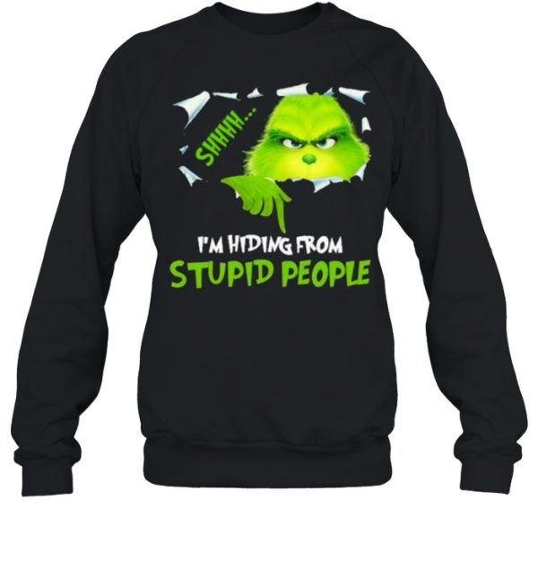 I’m hiding From Stupid People Grinch Shirt