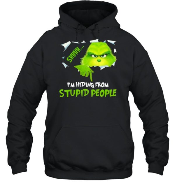 I’m hiding From Stupid People Grinch Shirt