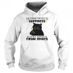 I've found the key to happiness stay away from idiots shirt 5