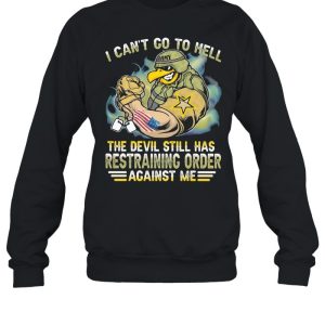 I Can't Go To Hell The Devil Still Has Restraining Order Against Me Eagle Veretan shirt 4