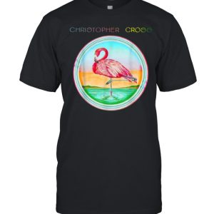 I Christophers Cross American Singer Music Flamingo T-Shirt