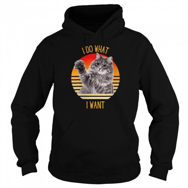 I Do What I Want Cat Shirt