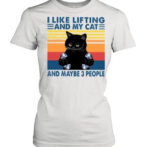 I Like Lifting And My Cat And Maybe Three People Black Cat Vintage Shirt 2