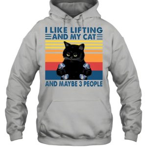 I Like Lifting And My Cat And Maybe Three People Black Cat Vintage Shirt 5