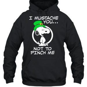 I Mustache You Not To Pinch Me Snoopy Patricks Day shirt 5