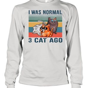 I Was Normal 3 Cats Ago Vintgae shirt 3