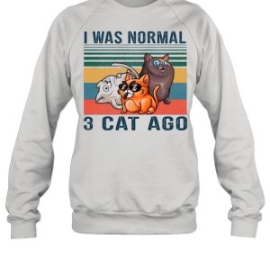 I Was Normal 3 Cats Ago Vintgae shirt 4