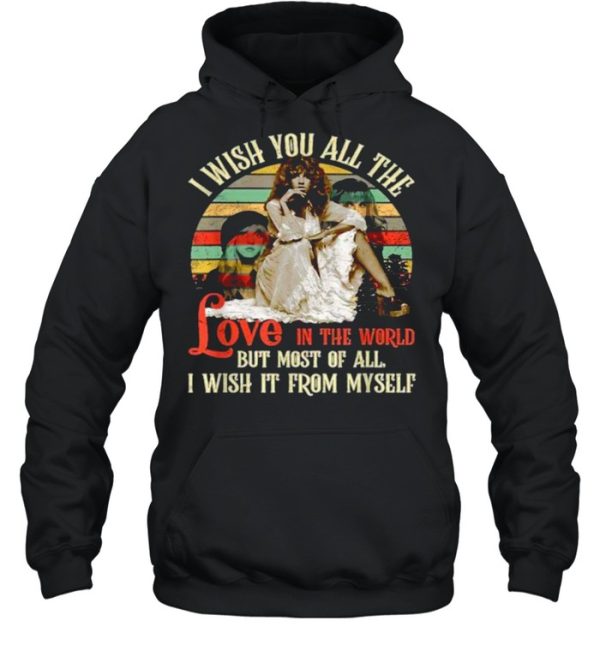 I wish you all the love in the world but most of all i wish it from myself vintage T-Shirt