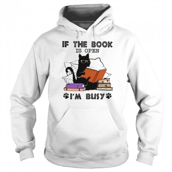 If the book is open I’m busy shirt