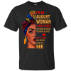 I’m An August Woman – The Quiet &amp Sweet – The Funny &amp Crazy Shirt