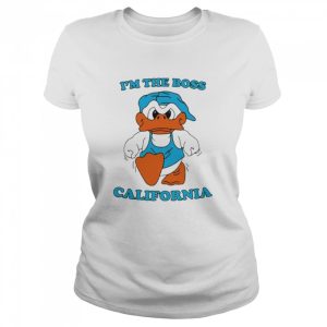 Im the Boss California shirt 2