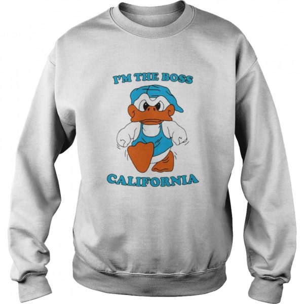 Im the Boss California shirt