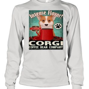 Intense Flavor Corgi Coffee Bean Company shirt 3