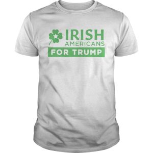 Irish Americans for Trump shirt
