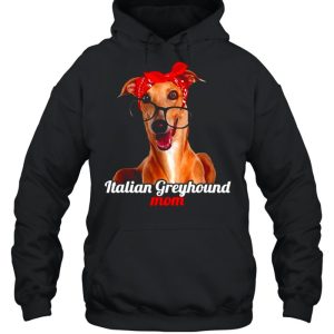 Italian Greyhound Mom Italian Greyhound Dog Lovers Mother's Shirt 5