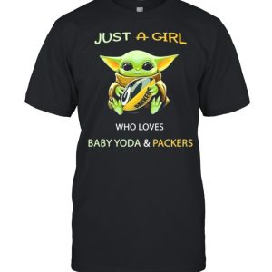 Just A Girl Who Loves Baby Yoda And Packers 2021 Shirt