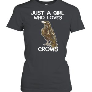 Just A Girl Who Loves Crows for Women Crow and Raven Lovers shirt