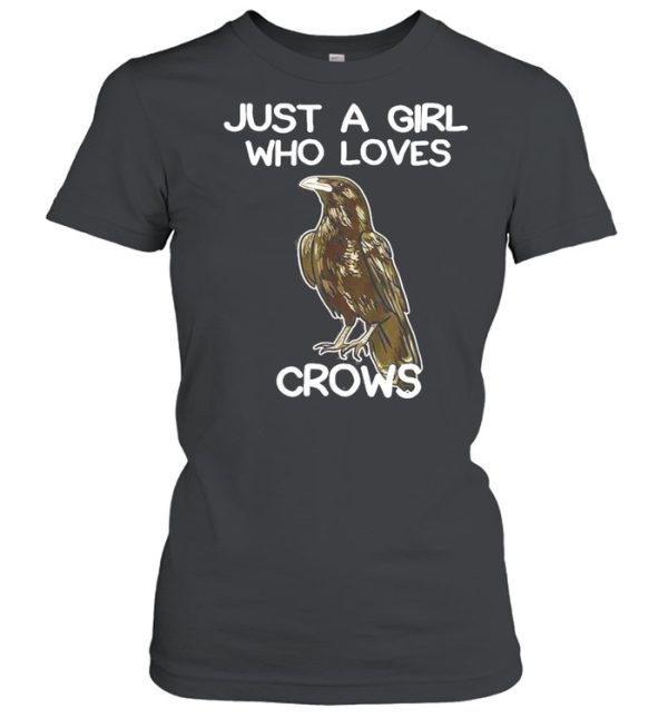 Just A Girl Who Loves Crows for Women Crow and Raven Lovers shirt