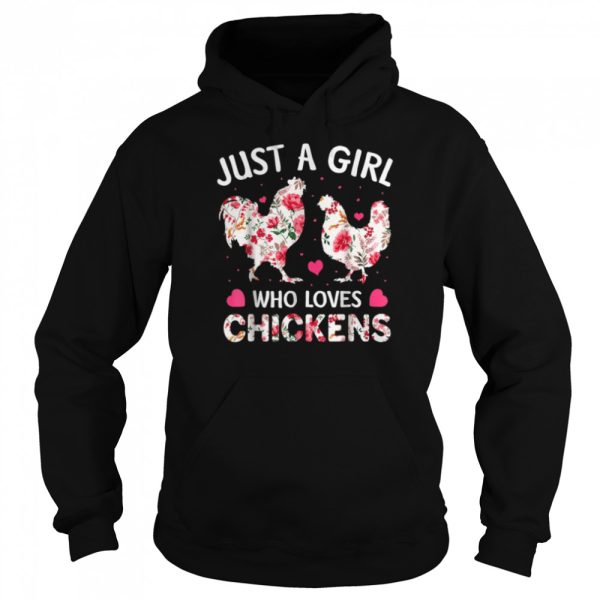 Just a Girl Who Loves Chickens, Cute Chicken Flowers Farm Shirt