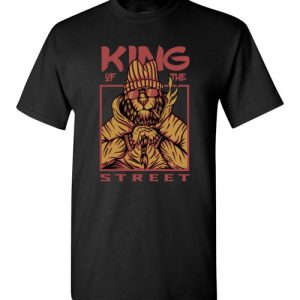 King of The Street Funny Lifestyle T-Shirts