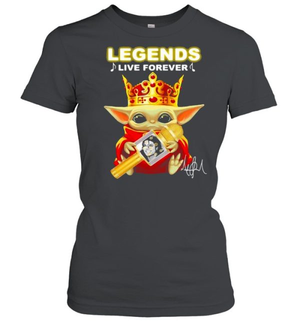 Legends Live Forerver Jackson Men Baby Yoda Queen shirt