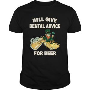 Leprechaun Will Give Dental Advice For Beer St Patricks Day shirt
