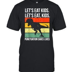 Let's Eat Kids Punctuation Saves Lives T rex Vintage T Shirt 1