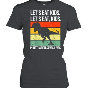 Let's Eat Kids Punctuation Saves Lives T rex Vintage T Shirt 2