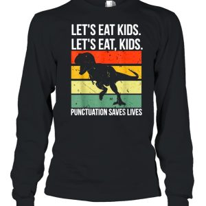 Let's Eat Kids Punctuation Saves Lives T rex Vintage T Shirt 3