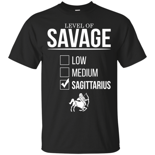 Level Of Savage Sagittarius Shirt, Hoodie, Tank