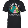 Mamasaurus T Rex Mommy Baby Dinosaur Retro Cute Mother’s Day Shirt