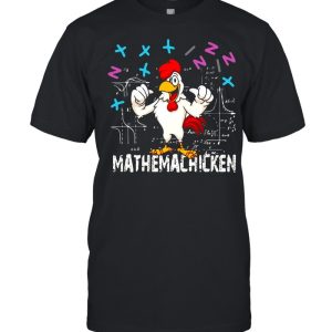 Mathema Chicken 20212 shirt