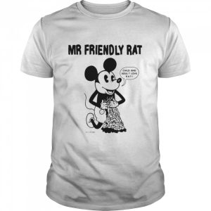 Mickey Mr Friendly Rat Child And Adult Love Rat shirt 1