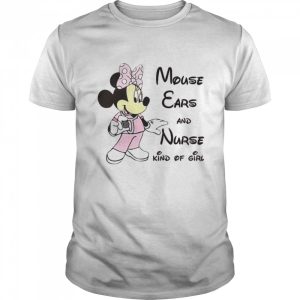 Minnie mouse ears and nurse kind of girl shirt 1