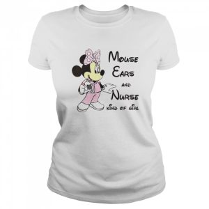 Minnie mouse ears and nurse kind of girl shirt 2