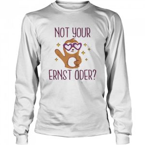 Monkey Valentine Not Your Ernst Oder Shirt 3