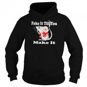 Mouse fake it till you make it shirt 5