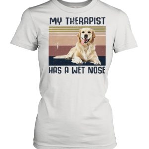 My Therapist Has A Wet Nose Golden Dog Vintage shirt