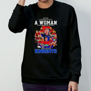 Never underestimate a woman who understands Football and loves Knights signatures shirt 3